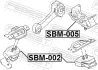 ПОДУШКА ДВИГУНА ЗАДНЯ AT SUBARU (вир-во) FEBEST SBM-005 (фото 2)